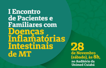 Participe do I Encontro de Pacientes e Familiares em Cuiabá / MT