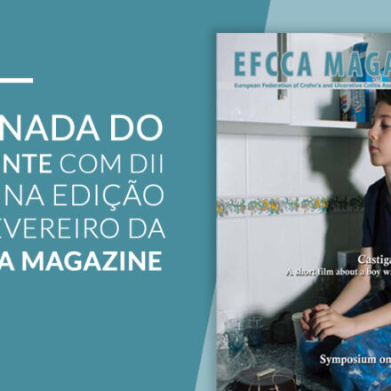 Jornada do Paciente com DII está na edição de Fevereiro da EFCCA Magazine
