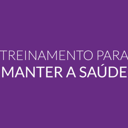 Treinamento para manter a saúde