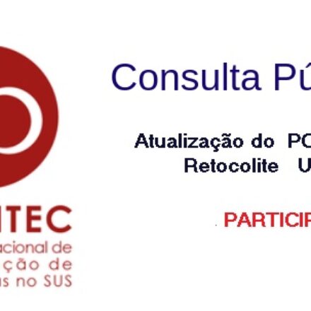 Consulta Pública para atualização do PCDT Retocolite Ulcerativa, este é o momento de participar!