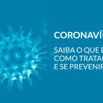 Coronavírus: saiba o que é, como tratar e se prevenir