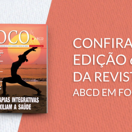 Chegou a nova Revista ABCD em FOCO Nº 69 | Junho 2020